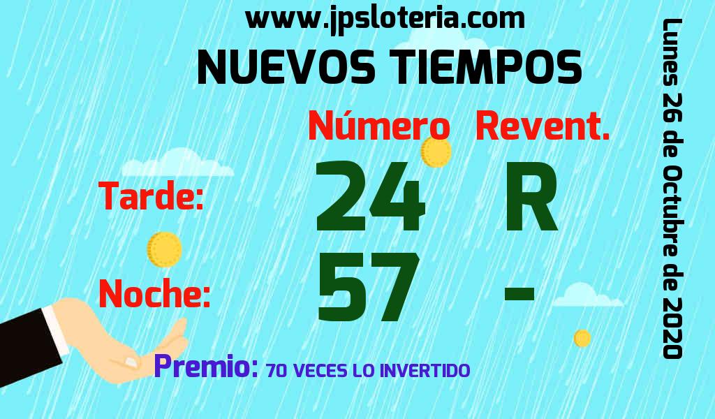 Resultados Nuevos Tiempos del Lunes 26 de Octubre de 2020